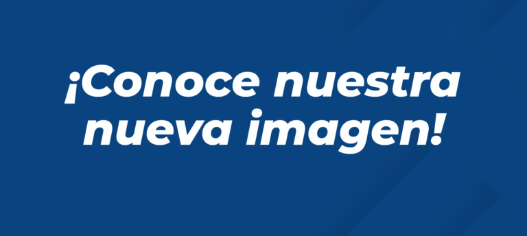 P1_Conoce nuestra nueva imagen